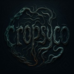 Cropsyco - Mind blowing shadow