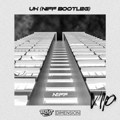 Dimension - UK [NIFF BOOTLEG VIP 140 FLIP]