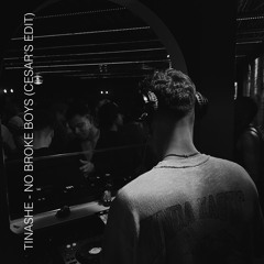 Tinashe - no broke boys (CESAR’S EDIT) [FREE DOWNLOAD]