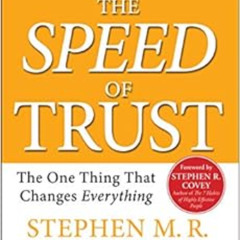 [DOWNLOAD] KINDLE 💑 The Speed of Trust: The One Thing that Changes Everything by Ste