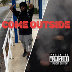 come outside ft 50jittsteppa