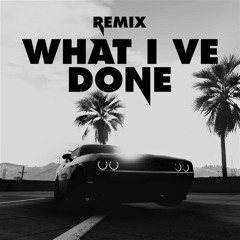 What I've Done | Remix