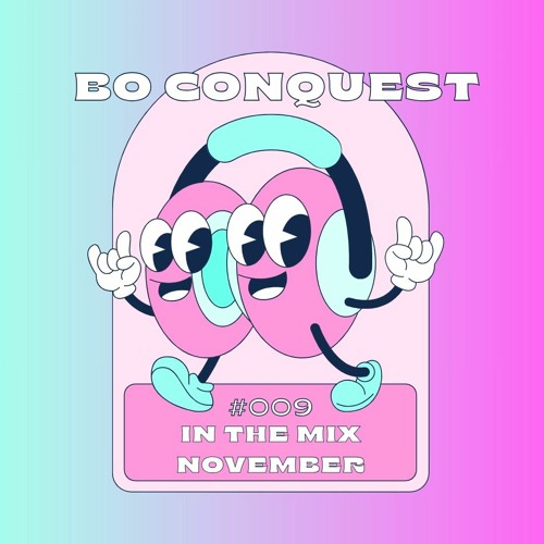 BO CONQUEST IN THE MIX
