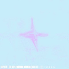 Chrystal - The Days (NOTION Remix) [Onixio Flip]