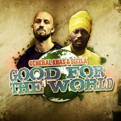Good For The World (feat. Sizzla)