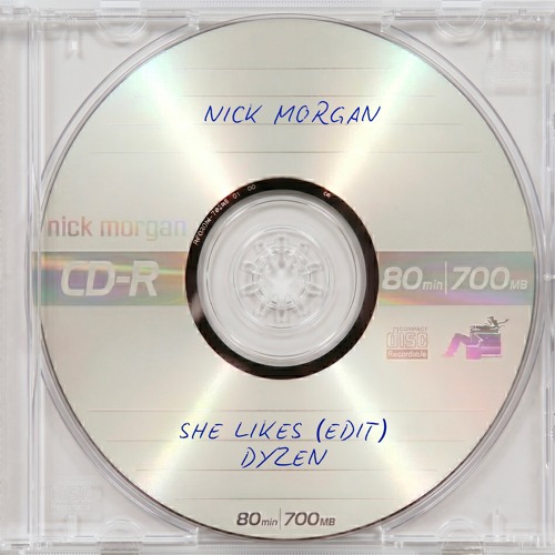 SHE'S CD サイン Stream Dyzen - She Likes (Nick Morgan Edit) by Nick Morgan