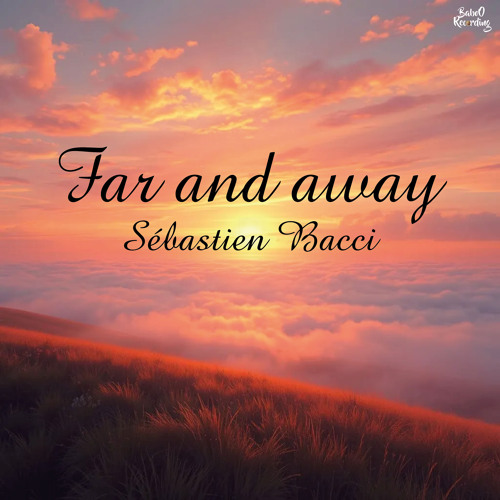 Far and away