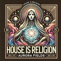 House Is Religon