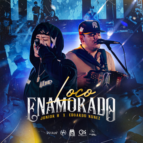 Stream Loco Enamorado by Junior H | Listen online for free on SoundCloud