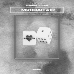 Murdah Air (mashup)