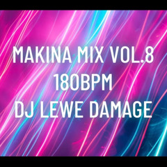 MAKINA MIX VOL.8 LEWE DAMAGE