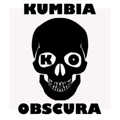 KUMBIA OBSCURA | DJ SET