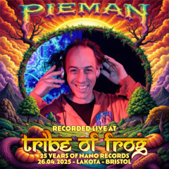 Pieman - Recorded at TRiBE of FRoG Spring Finale 2025