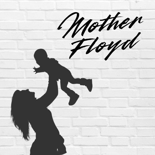 Mother Floyd (Original Mix)