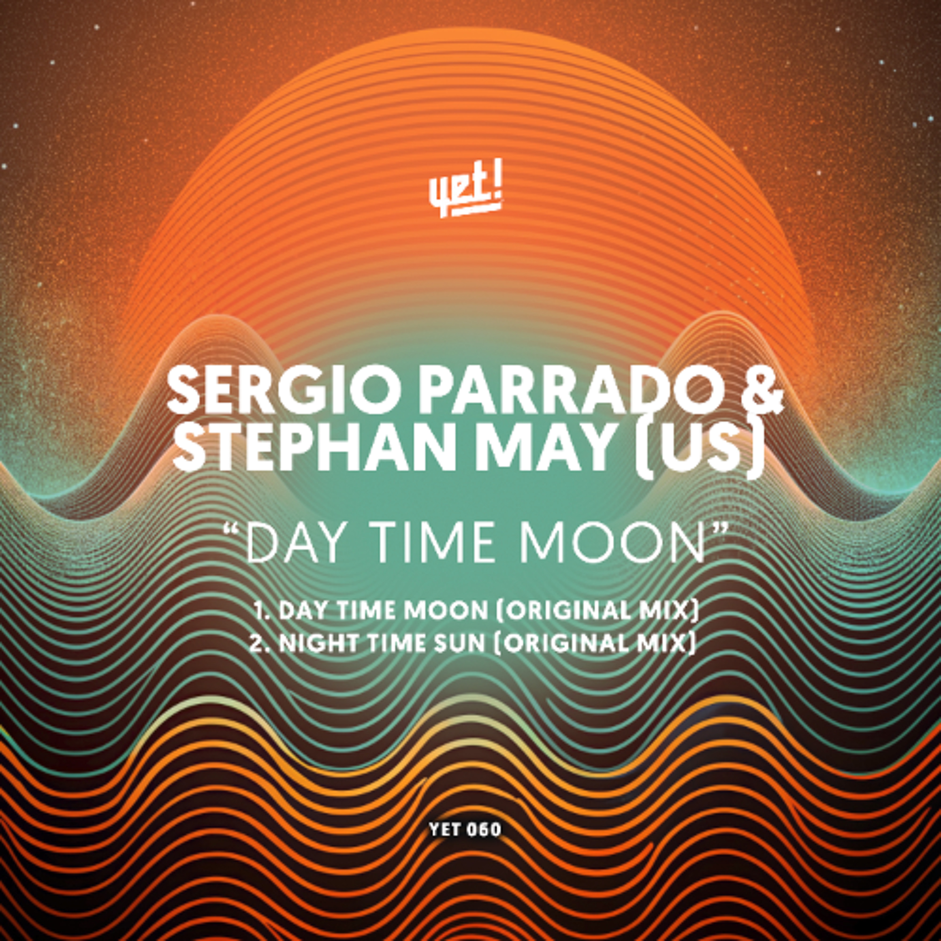 BRM PREMIERE: Sergio Parrado & Stephan May (US) - Day Time Moon (Original Mix) [Yet Records] episode artwork