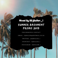 @DjBaller_1 -Summer Bashment Promo 2019 Mix