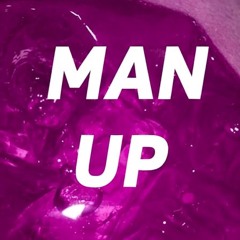Man up