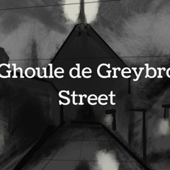 La ghoule de Greybrook street : Chapitre 1