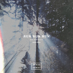 Run Run Run (Remixes)