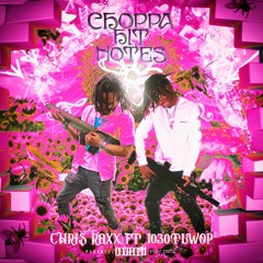 w/1030Tuwop  X Choppa Hit Notes
