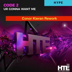 Code2 - Ur Gunna Want Me ( Conor Kieran Rework)//(Master)