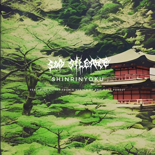 Shinrinyoku (Feat. Analogue Forest)