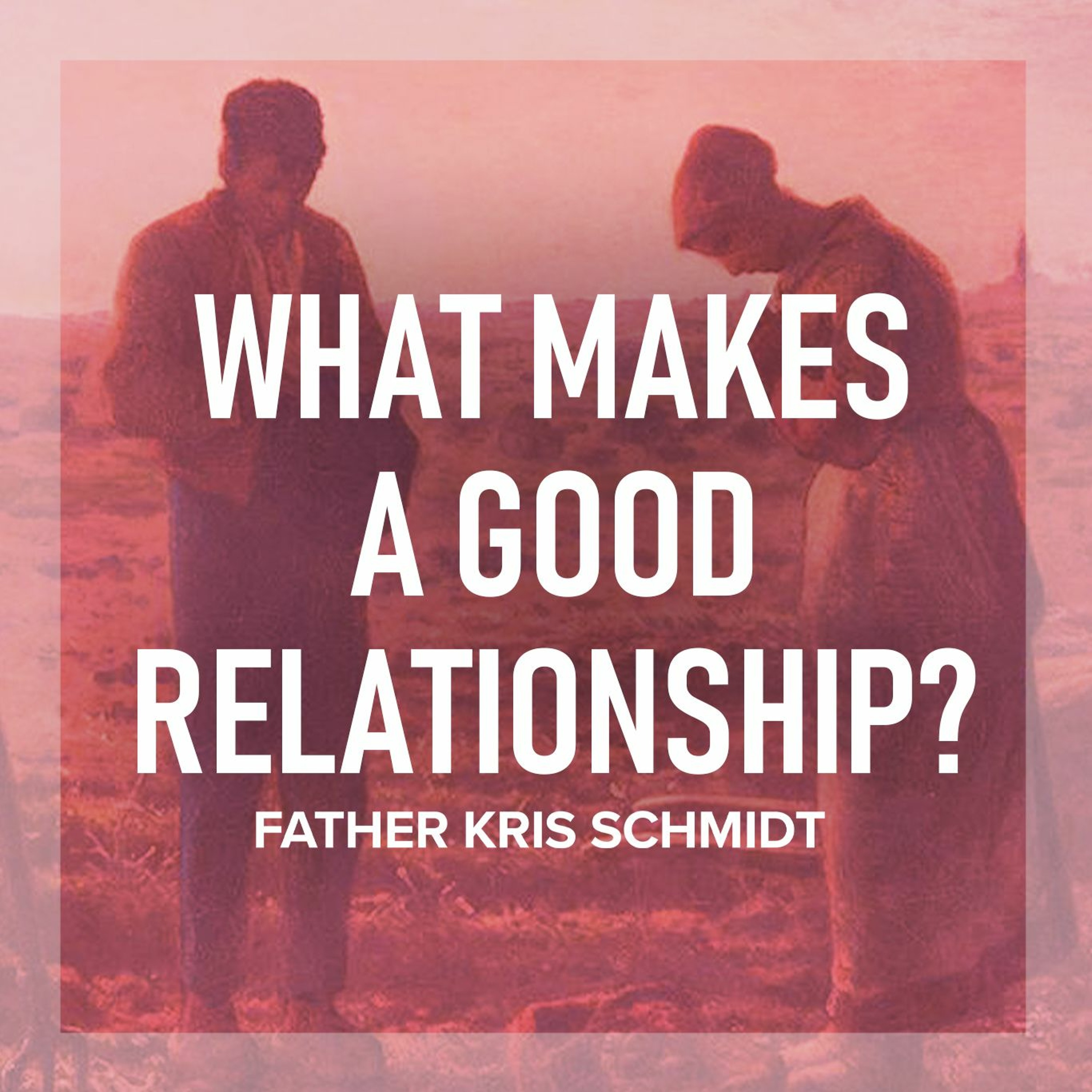 Fr. Kris Schmidt Homilies