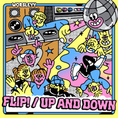 UP AND DOWN - Worsleyy