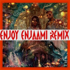 Dhee ft. Arivu- Enjoy Enjaami (VUDU REMIX)