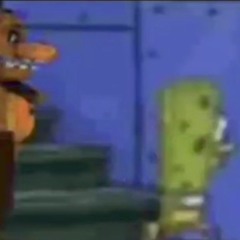 Dude if freddy fazbear trys to sell me insurance again I'm gonna scream