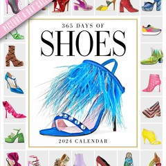 READ❤️ ebook [PDF] Shoes Page-A-Day Gallery Calendar 2024: Everyday a New Pair to
