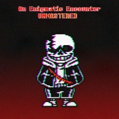 An Enigmatic Encounter UNMASTERED