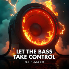 Let the Bass Take Control (Extended Mix)