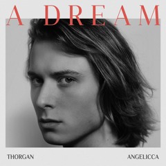 A Dream (feat. Angelicca)