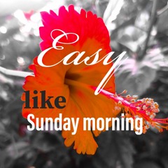 Easy like Sunday morning_cover