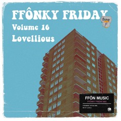 FFONKY FRIDAY Vol.16 - Lovellious