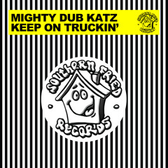 Keep On Truckin' (Nathan Detroit Rework)