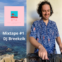 Mixtape #1 - DJ Breekzik - RTA