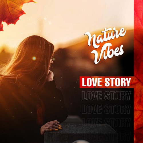 NatureVibes - Love Story 09.11.2021