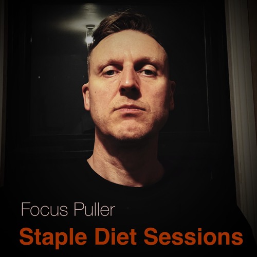 Staple Diet Sessions: Session 22