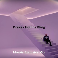 Drake - Hotline Bling (Studenkoff ) Morais Progressive Remix