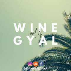 Wine Gyal Vol.4