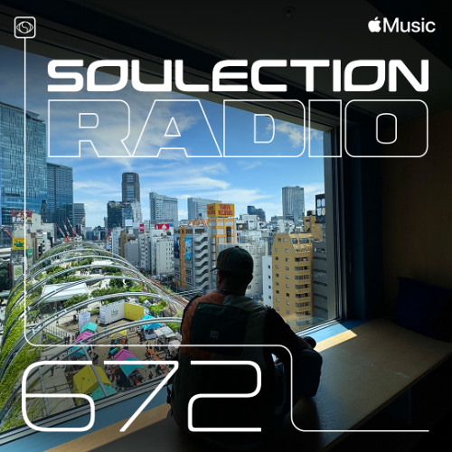 Soulection Radio #672