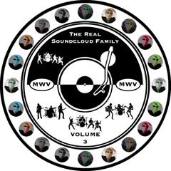 THE REAL SOUNDCLOUD FAMILY volume 3