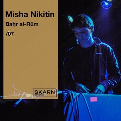 Misha Nikitin - Baḥr al-Rūm