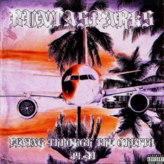 Flying Through The Ghetto Pt. II (MIXTAPE)
