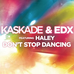 Don't Stop Dancing (Radio Edit) [feat. Haley]