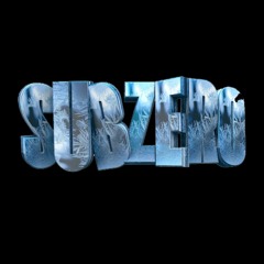 #SUBZERO -  [How Cold Can You Flow?]