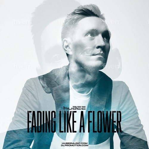 HuBee - Fading Like a Flower