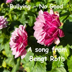 Bullying - No Good